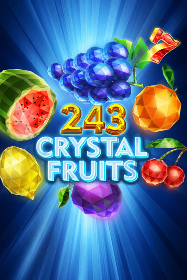243 Crystal Fruits демо игровой автомат | VAVADA Казино бесплатно