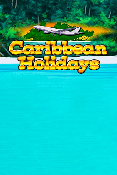 Caribbean Holidays демо игровой автомат | VAVADA Казино бесплатно