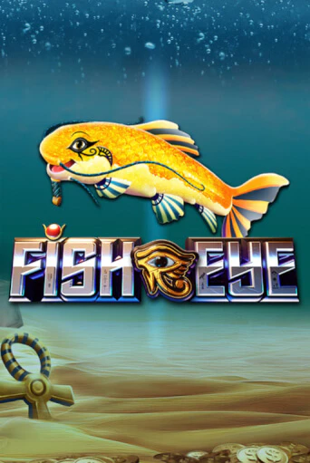 Fish Eye демо игровой автомат | VAVADA Казино бесплатно