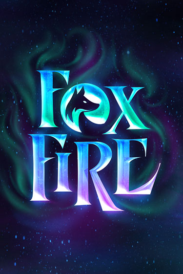 FoxFire демо игровой автомат | VAVADA Казино бесплатно