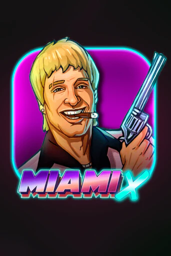 MiamiX демо игровой автомат | VAVADA Казино бесплатно