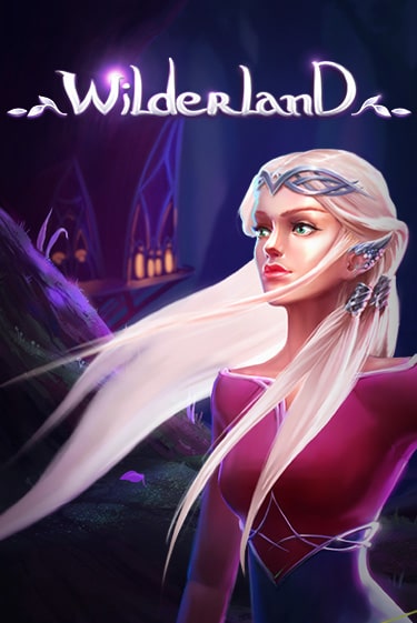 Wilderland демо игровой автомат | VAVADA Казино бесплатно